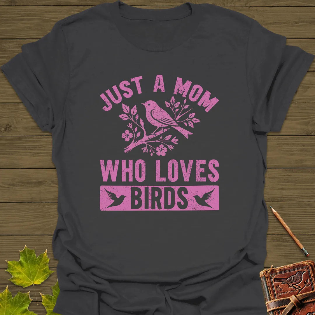Mom Who Loves Birds T-Shirt Charcoal