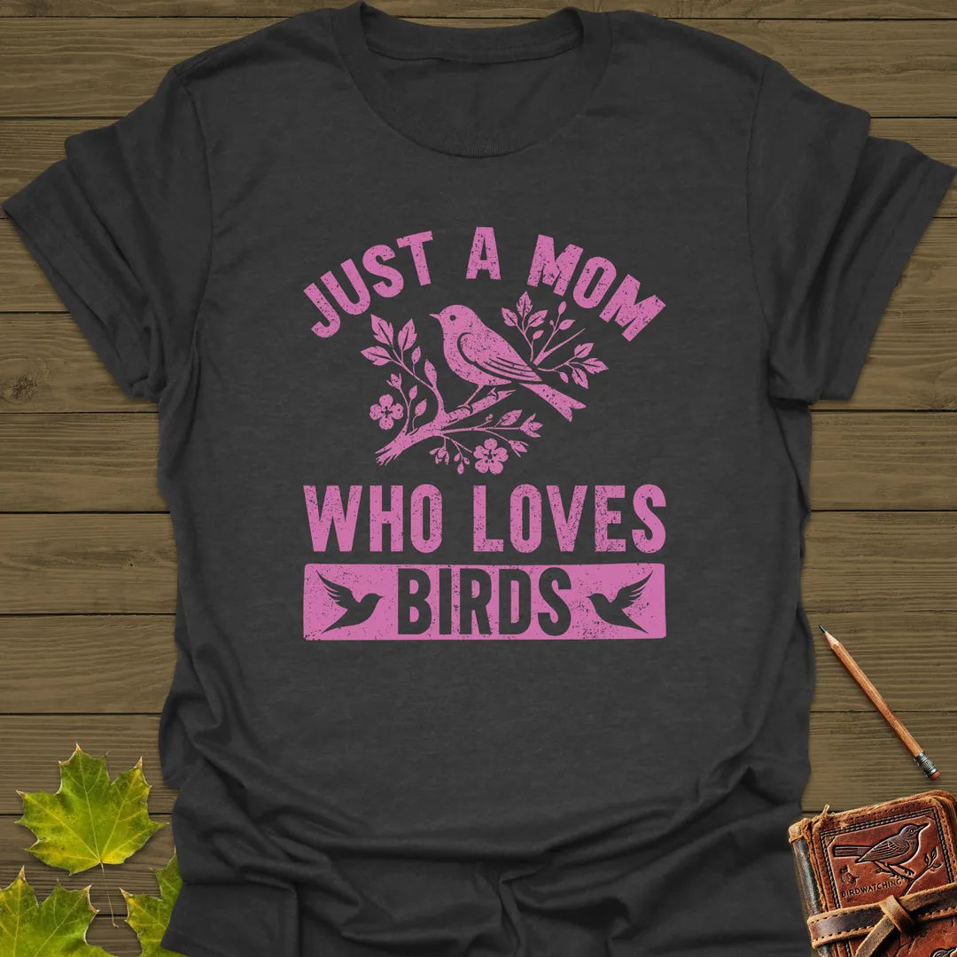 Mom Who Loves Birds T-Shirt Dark Heather