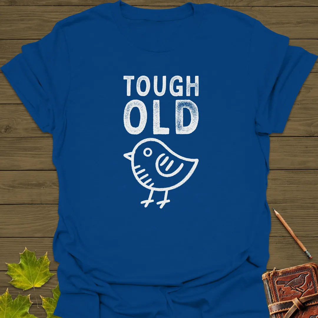 Tough Old Bird T-Shirt Royal