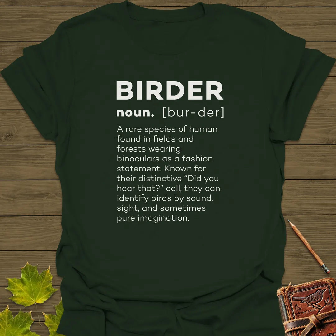 Birder Definition T-Shirt