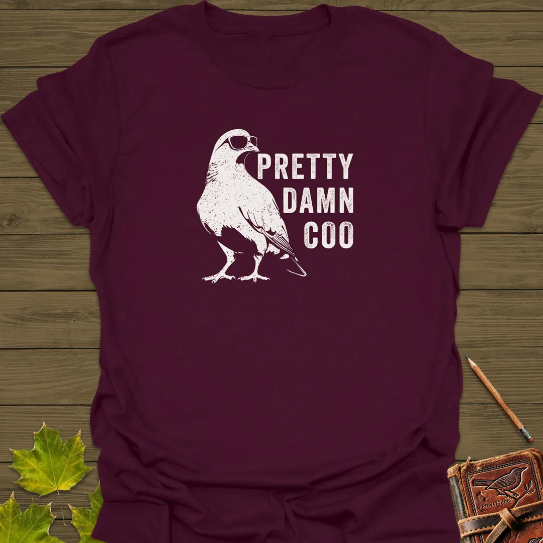Pretty Damn Coo Pigeon T-Shirt Maroon