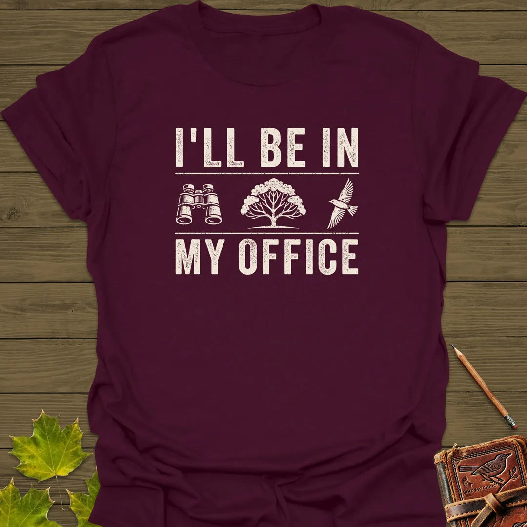 In My Office Birding T-Shirt Maroon