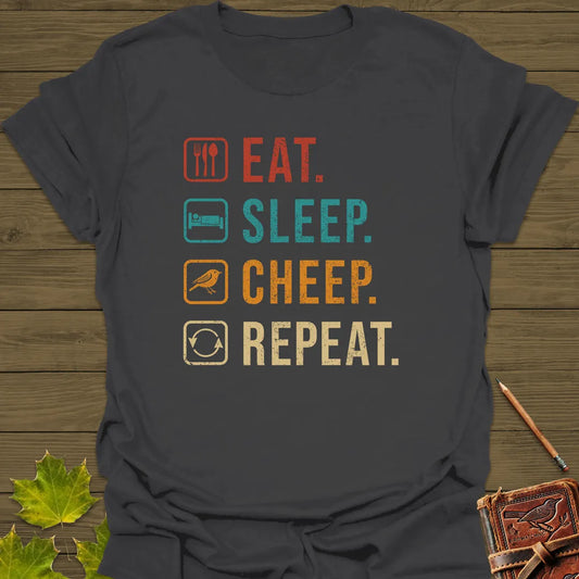 Eat, Sleep, Cheep, Repeat T-Shirt Charcoal