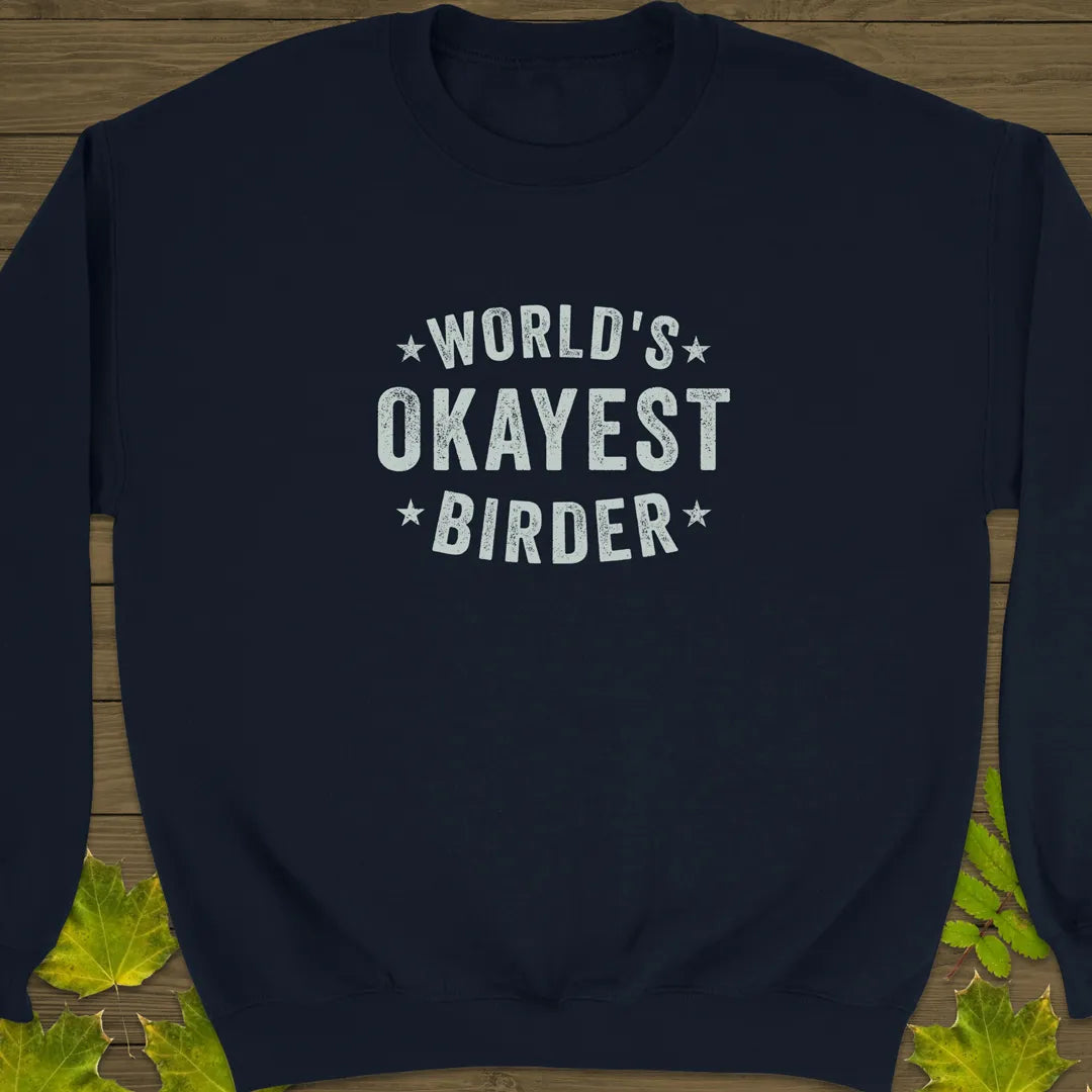 World's Okayest Birder Crewneck Sweatshirt Navy