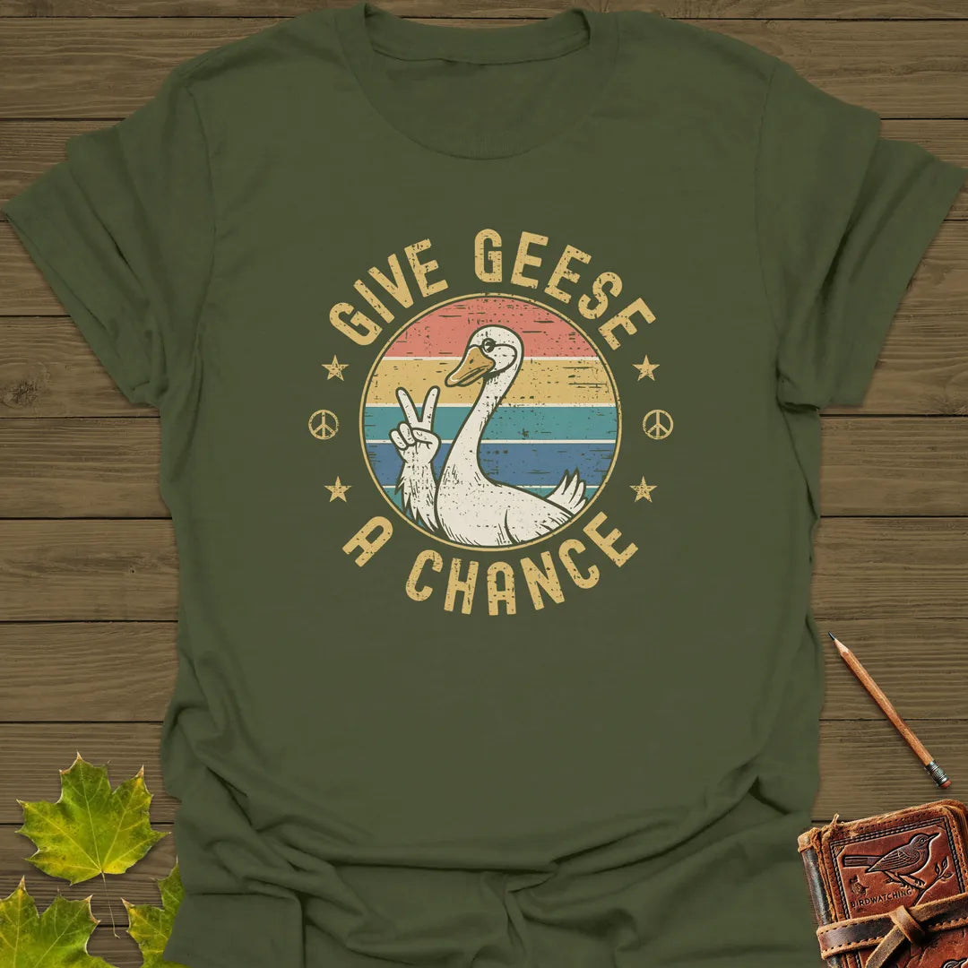 Give Geese A Chance T-Shirt Military Green
