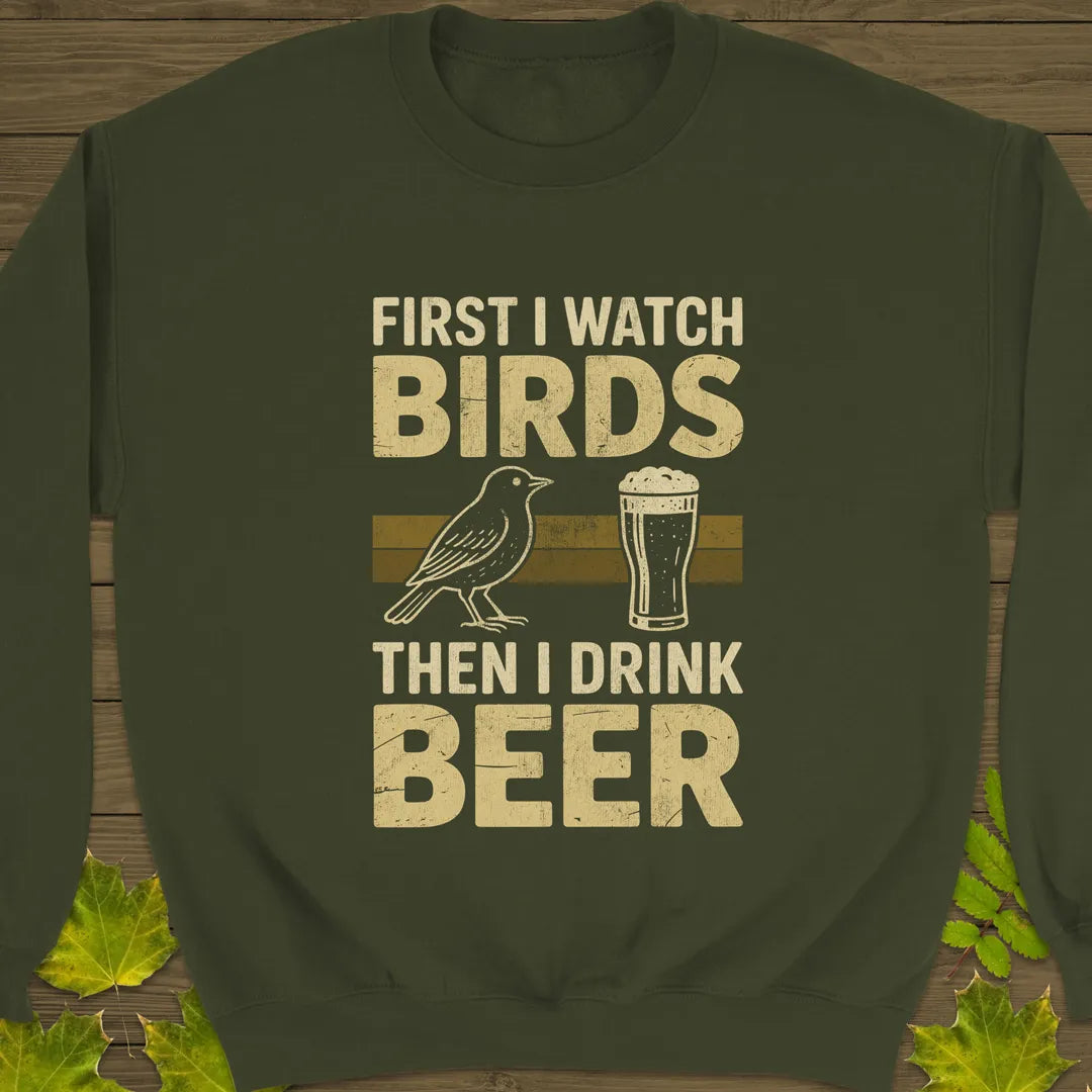 Birds Then Beer Crewneck Sweatshirt Military Green