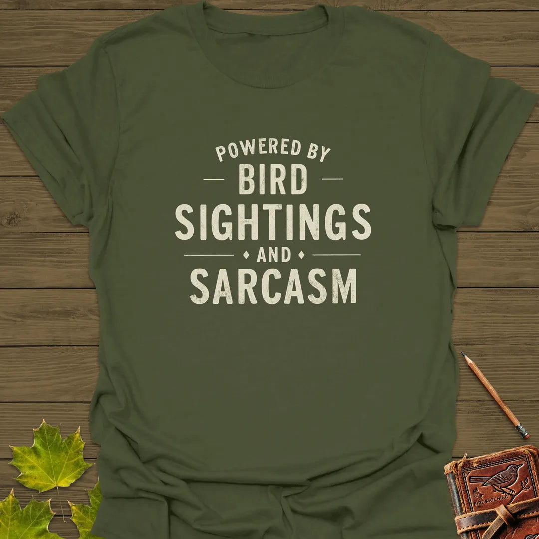 Birds and Sarcasm T-Shirt Military Green