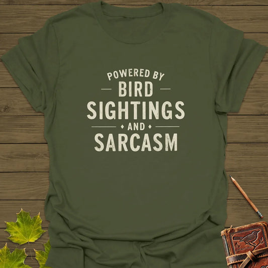 Birds and Sarcasm T-Shirt Military Green