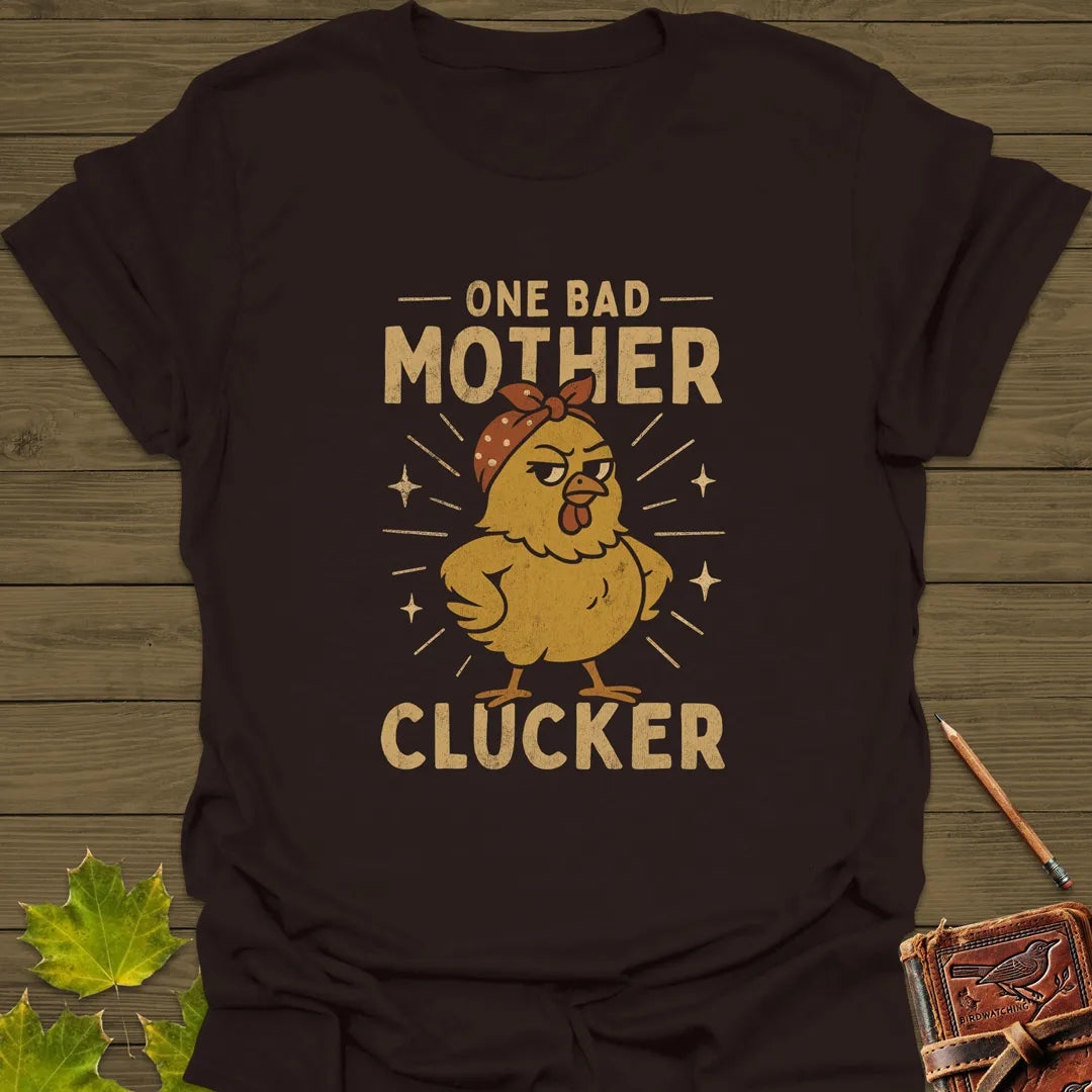 Mother Clucker T-Shirt Dark Chocolate