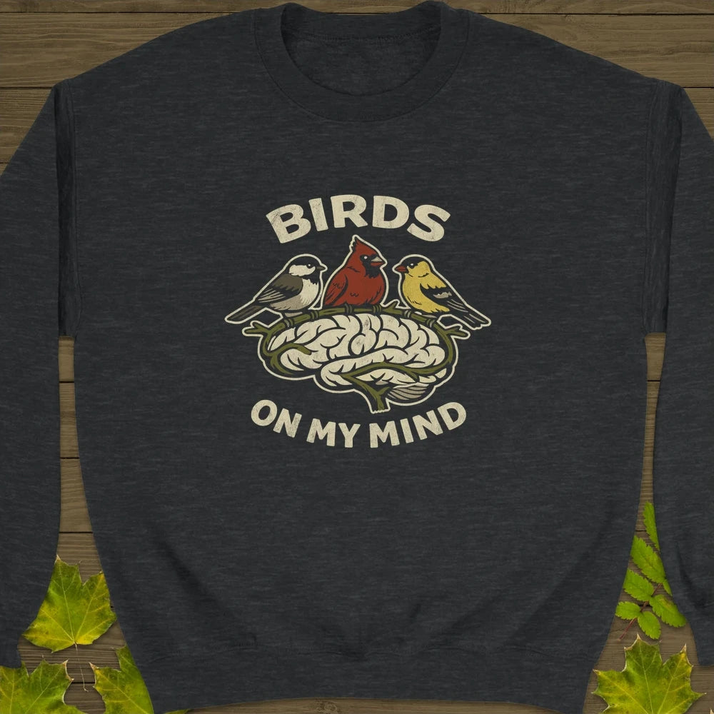 Birds On My Mind Crewneck Sweatshirt Dark Heather