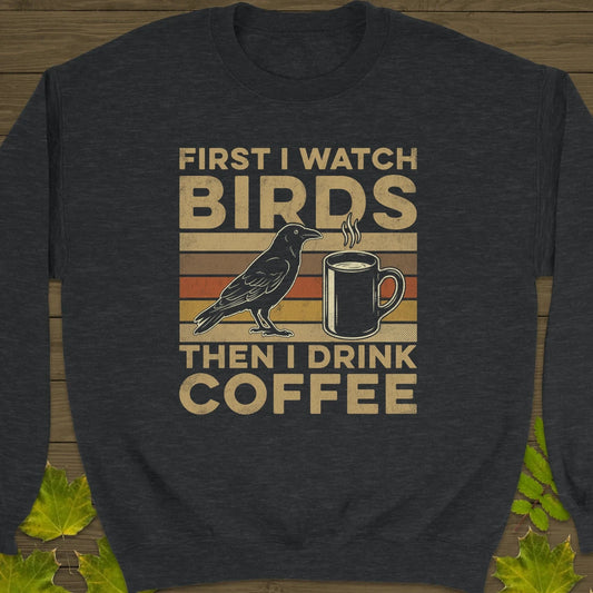 Birds Then Coffee Sweatshirt in Dark Heather