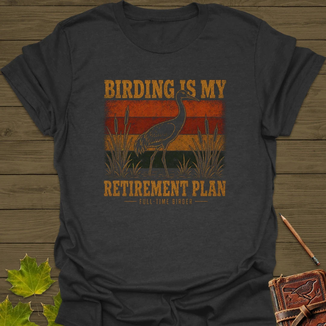 Retirement Birding T-Shirt Dark Heather