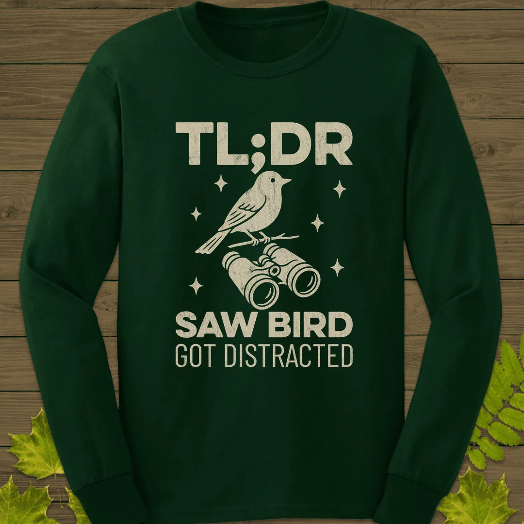 Saw Bird Distracted Long Sleeve in Forest Green