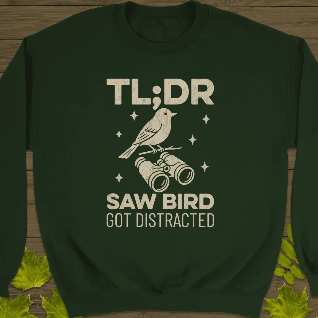 Saw Bird Distracted Sweatshirt in Forest Green