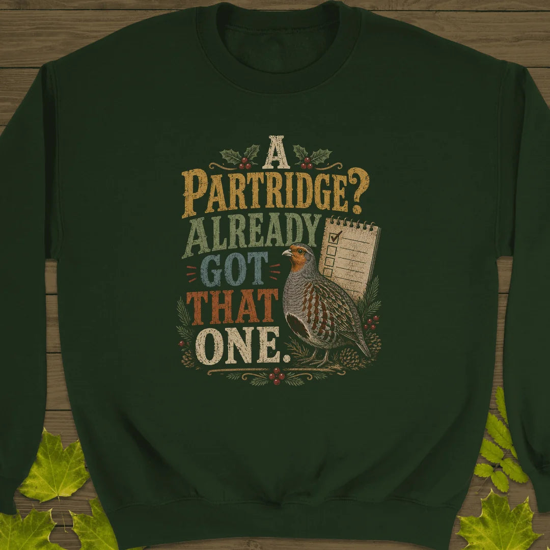 Already Got That One Sweatshirt in Forest Green