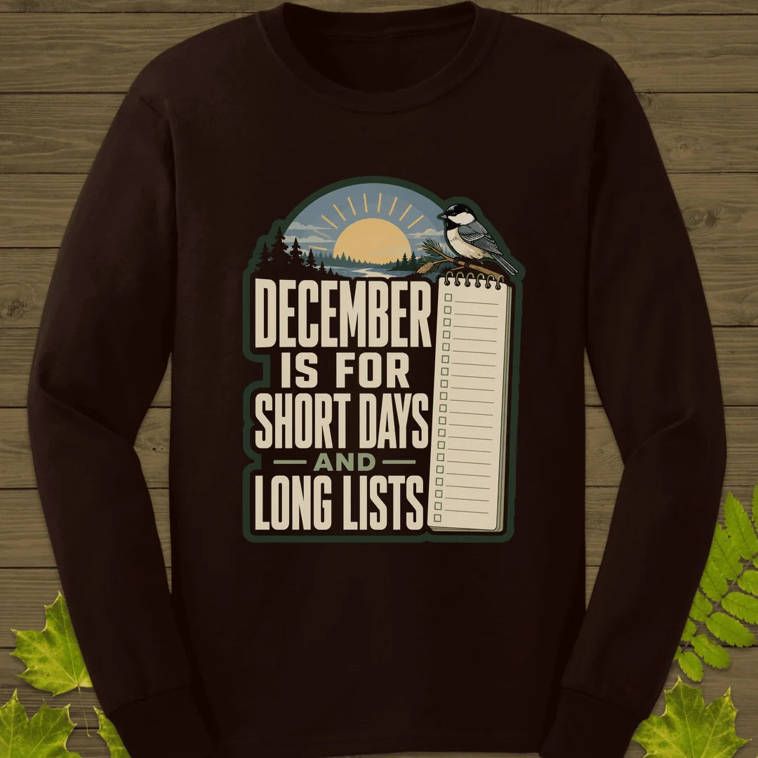 Short Days Long Lists Long Sleeve in Dark Chocolate