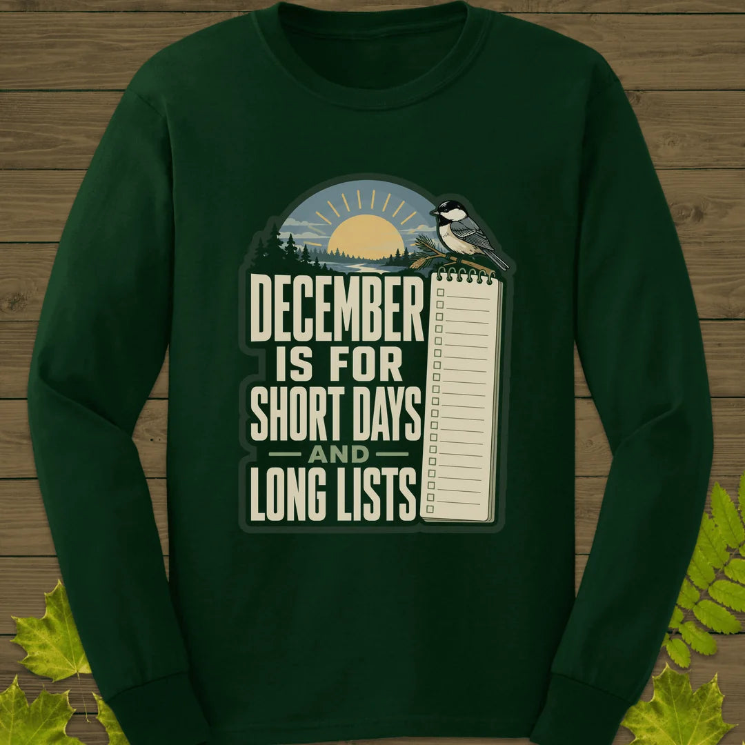 Short Days Long Lists Long Sleeve in Forest Green