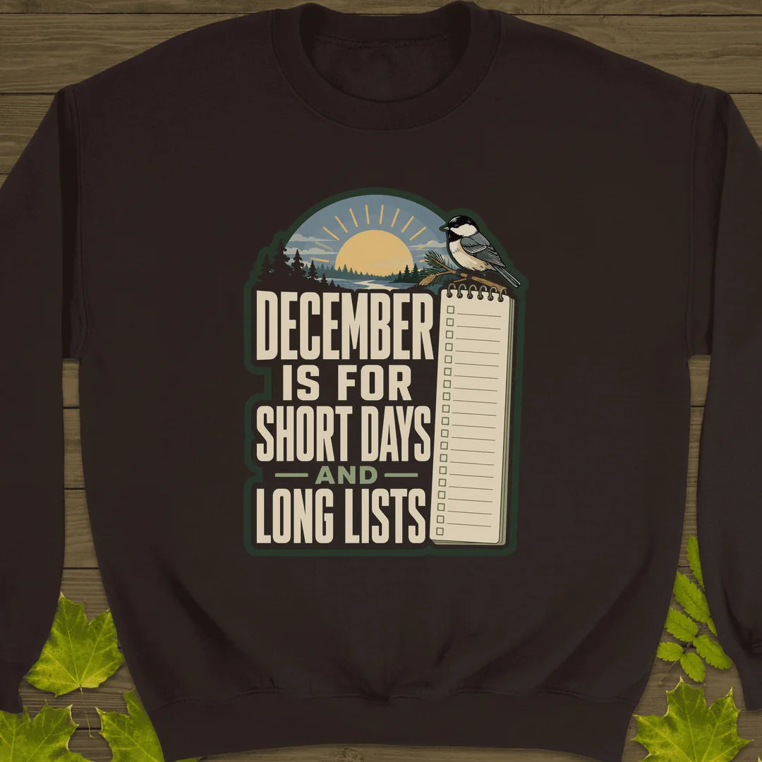 Short Days Long Lists Sweatshirt in Dark Chocolate