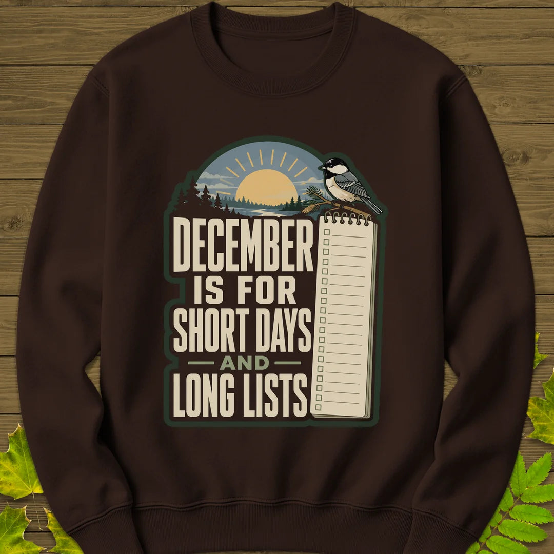 Short Days Long Lists Sweatshirt in Dark Chocolate