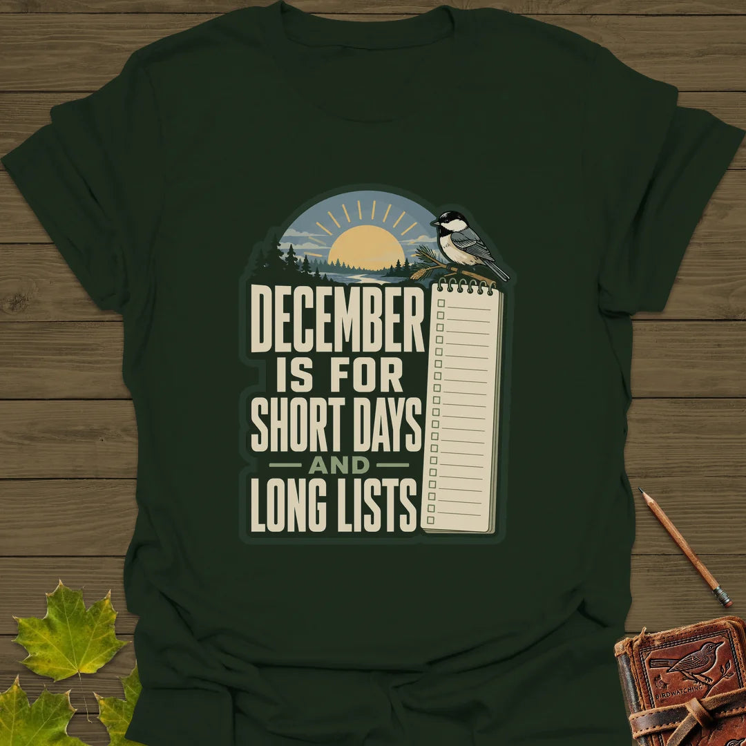Short Days Long Lists T-Shirt in Forest Green