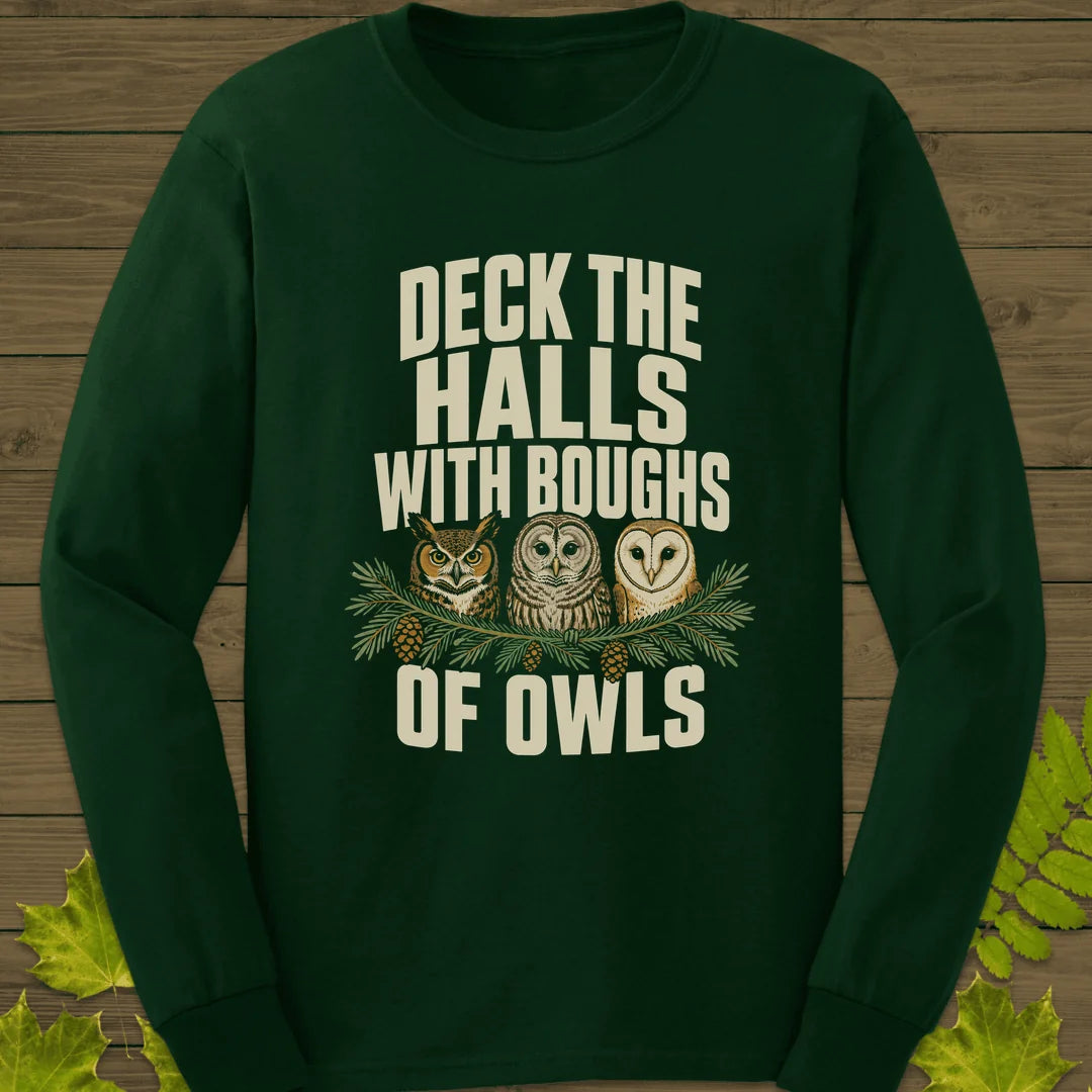Deck The Halls Of Owls Long Sleeve in Forest Green
