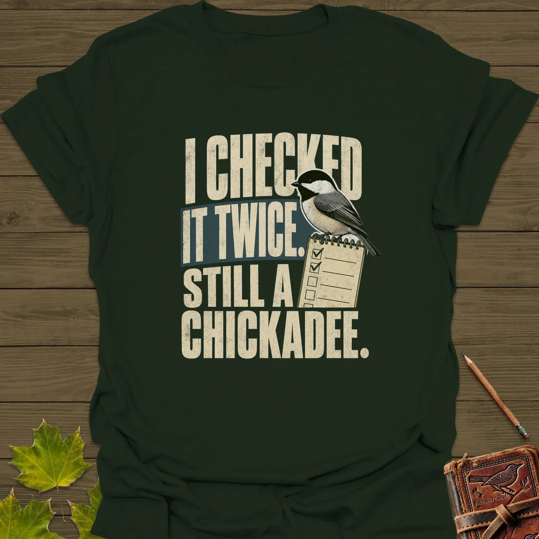 I Checked It Twice T-Shirt in Forest Green