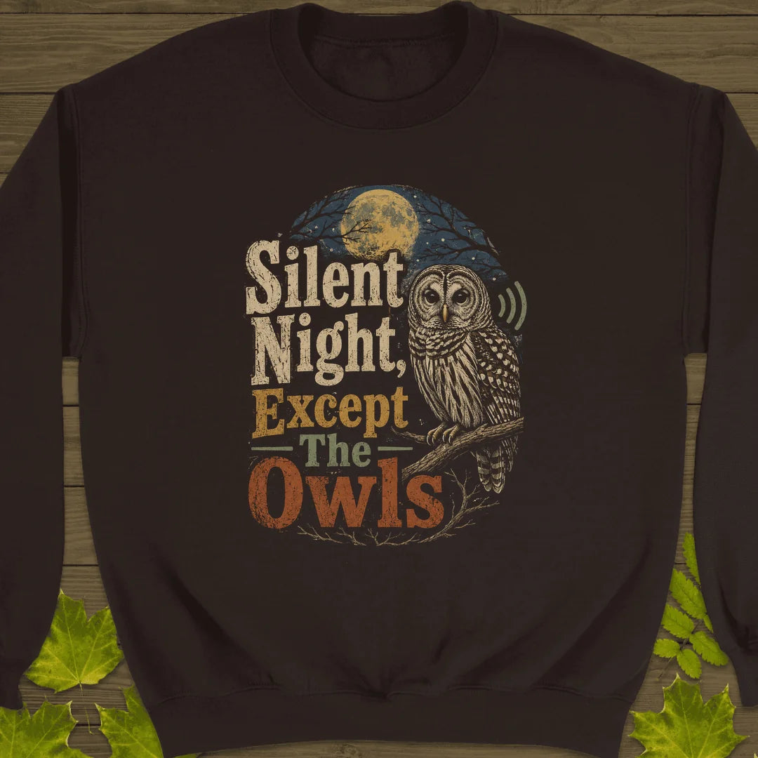 Silent Night Except Owls Sweatshirt in Dark Chocolate