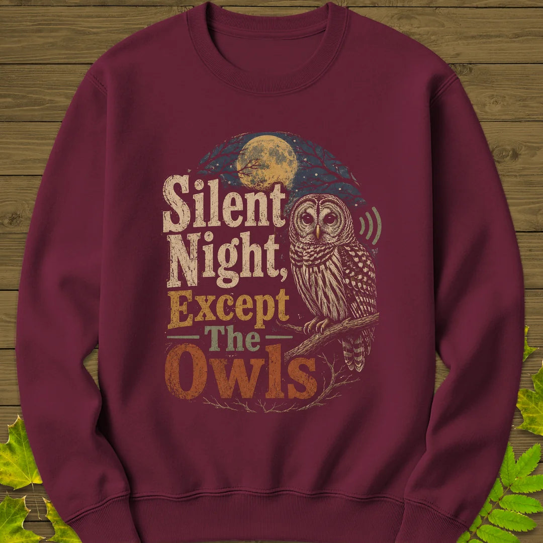 Silent Night Except Owls Sweatshirt in Maroon