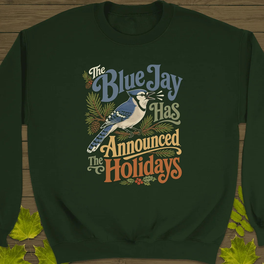 Blue Jay Holiday Herald Sweatshirt in Forest Green