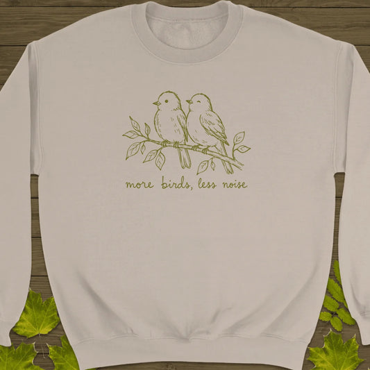 More Birds Less Noise Sweatshirt in Sand