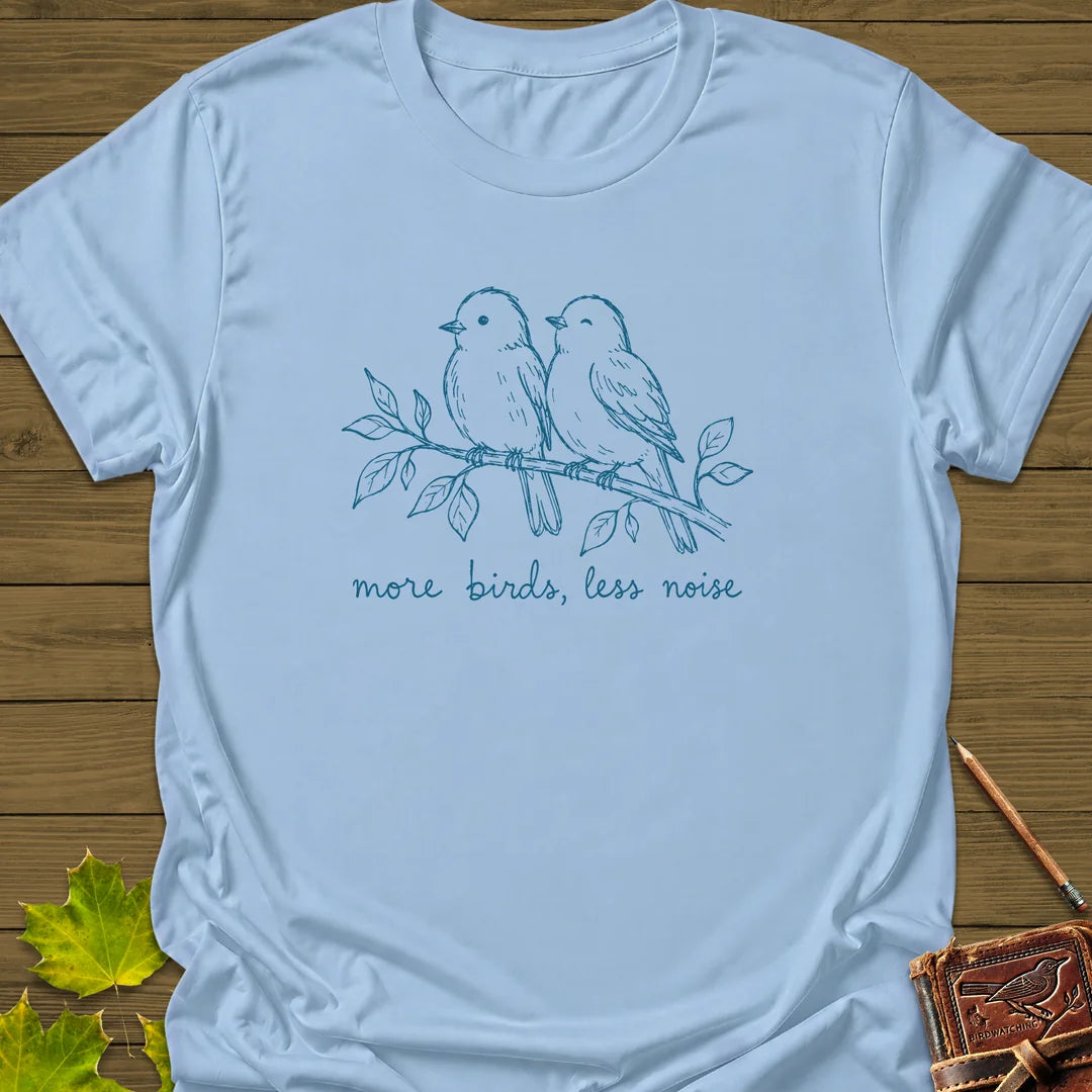 More Birds Less Noise T-Shirt in Light Blue