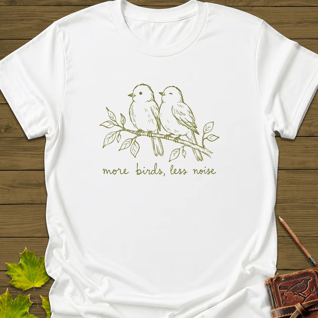 More Birds Less Noise T-Shirt in White