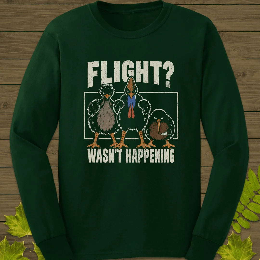 Flight Wasn't Happening Long Sleeve in Forest Green