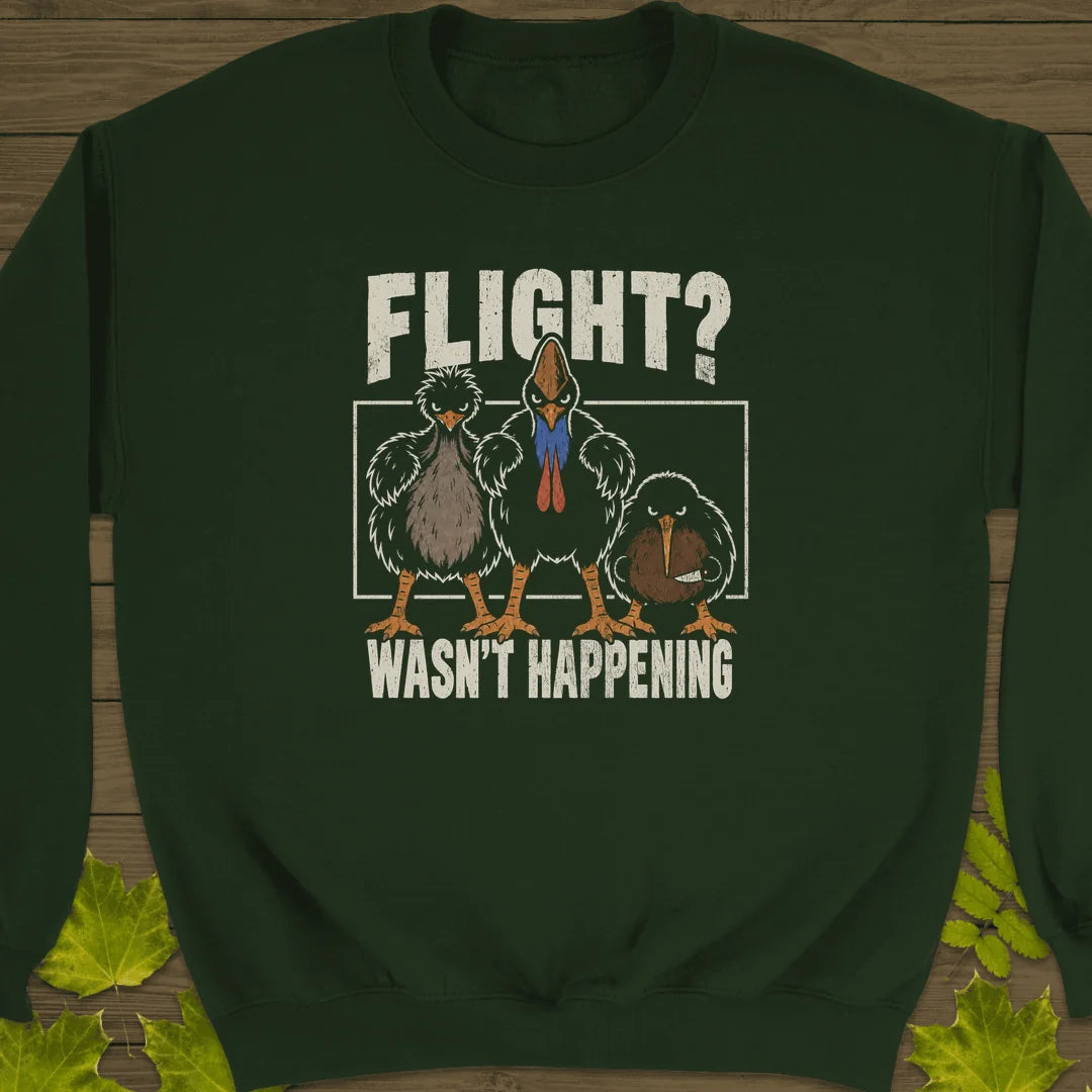 Flight Wasn't Happening Sweatshirt in Forest Green