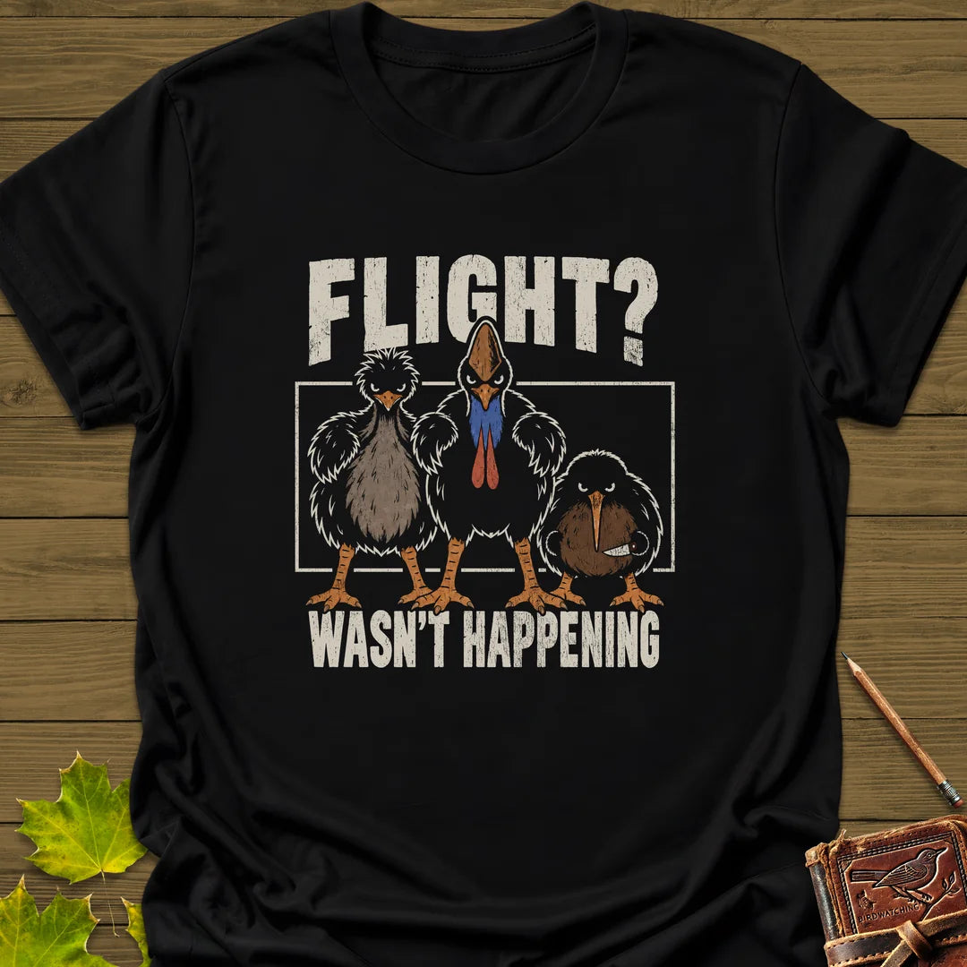 Flight Wasn't Happening T-Shirt in Black