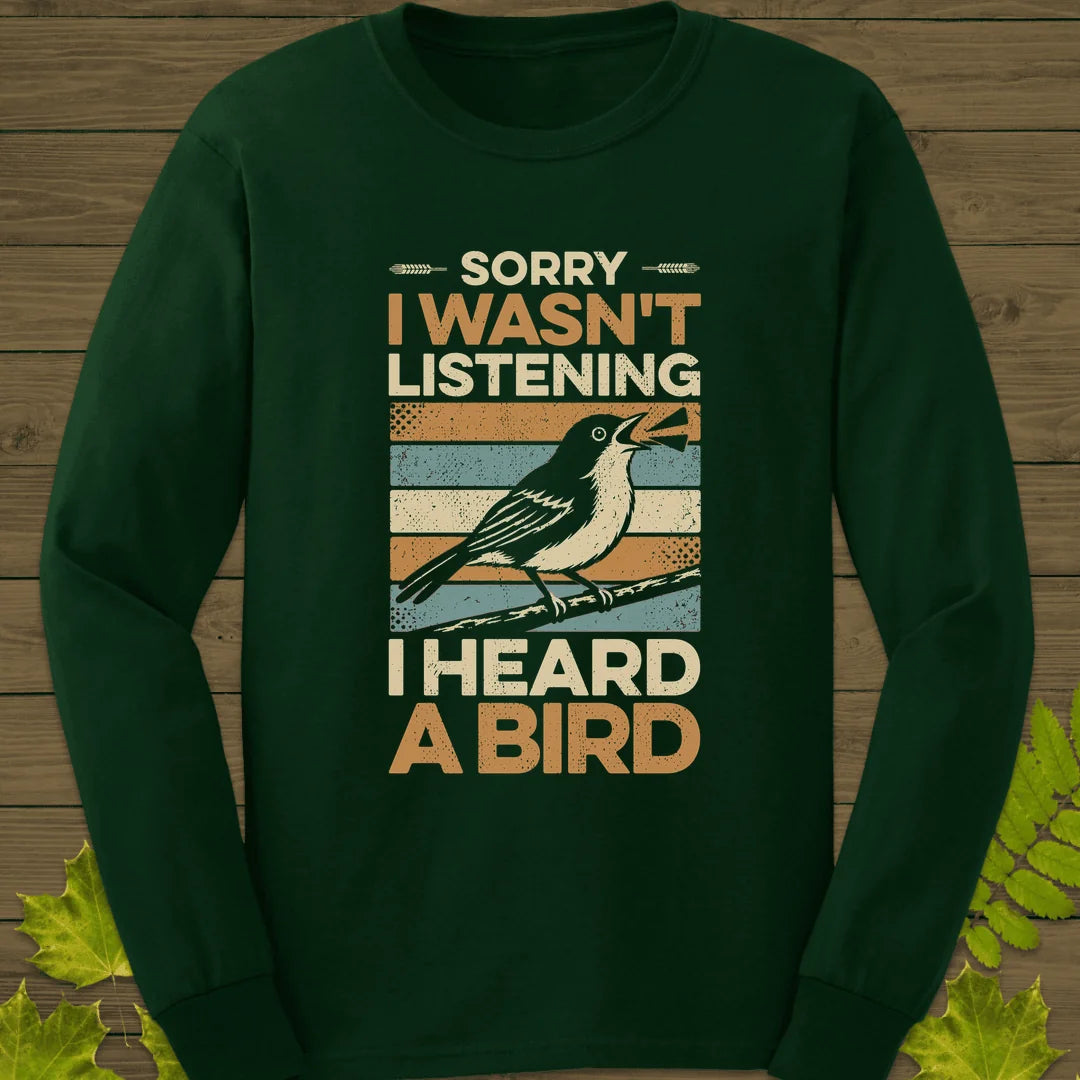 Heard A Bird Long Sleeve in Forest Green