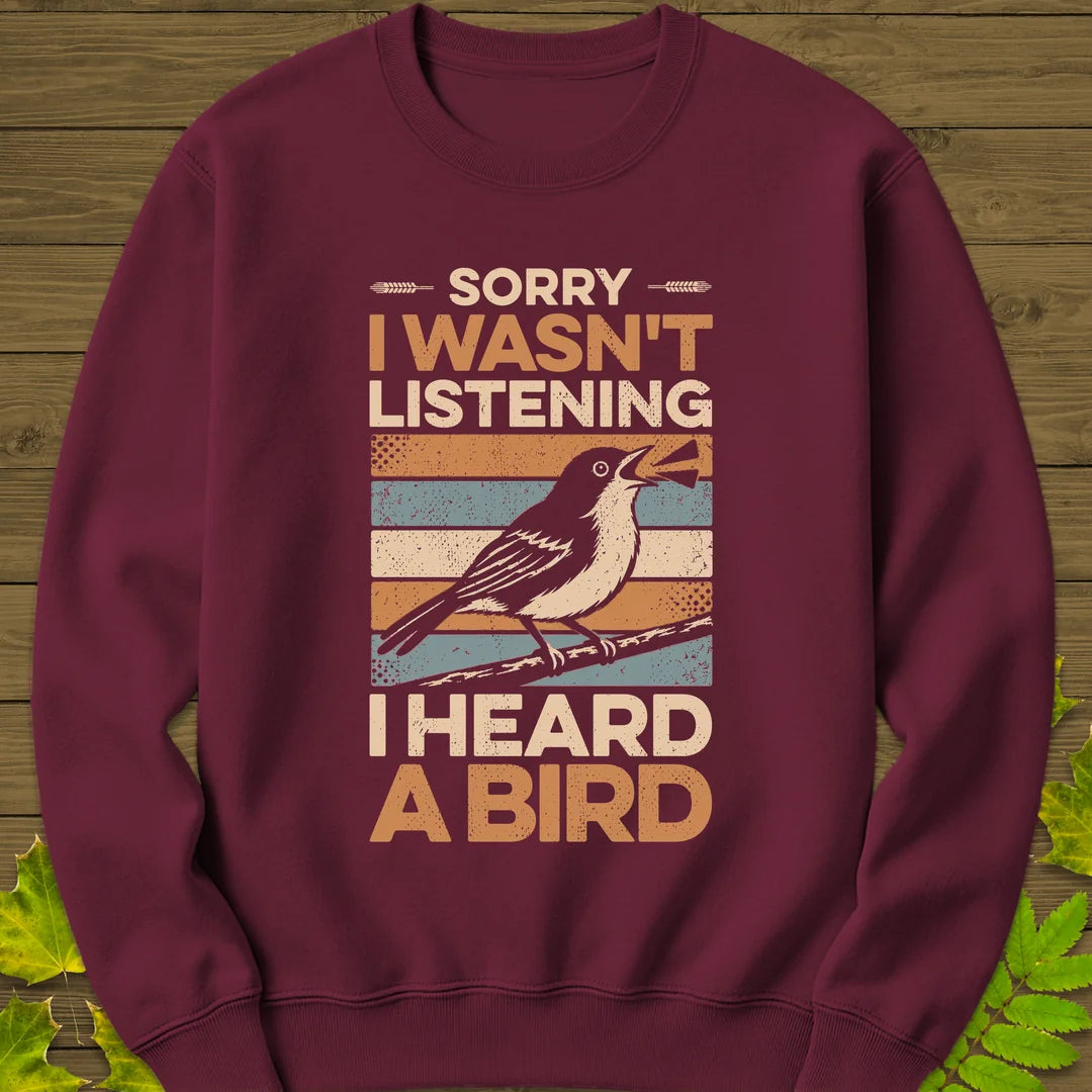 Heard A Bird Sweatshirt in Maroon