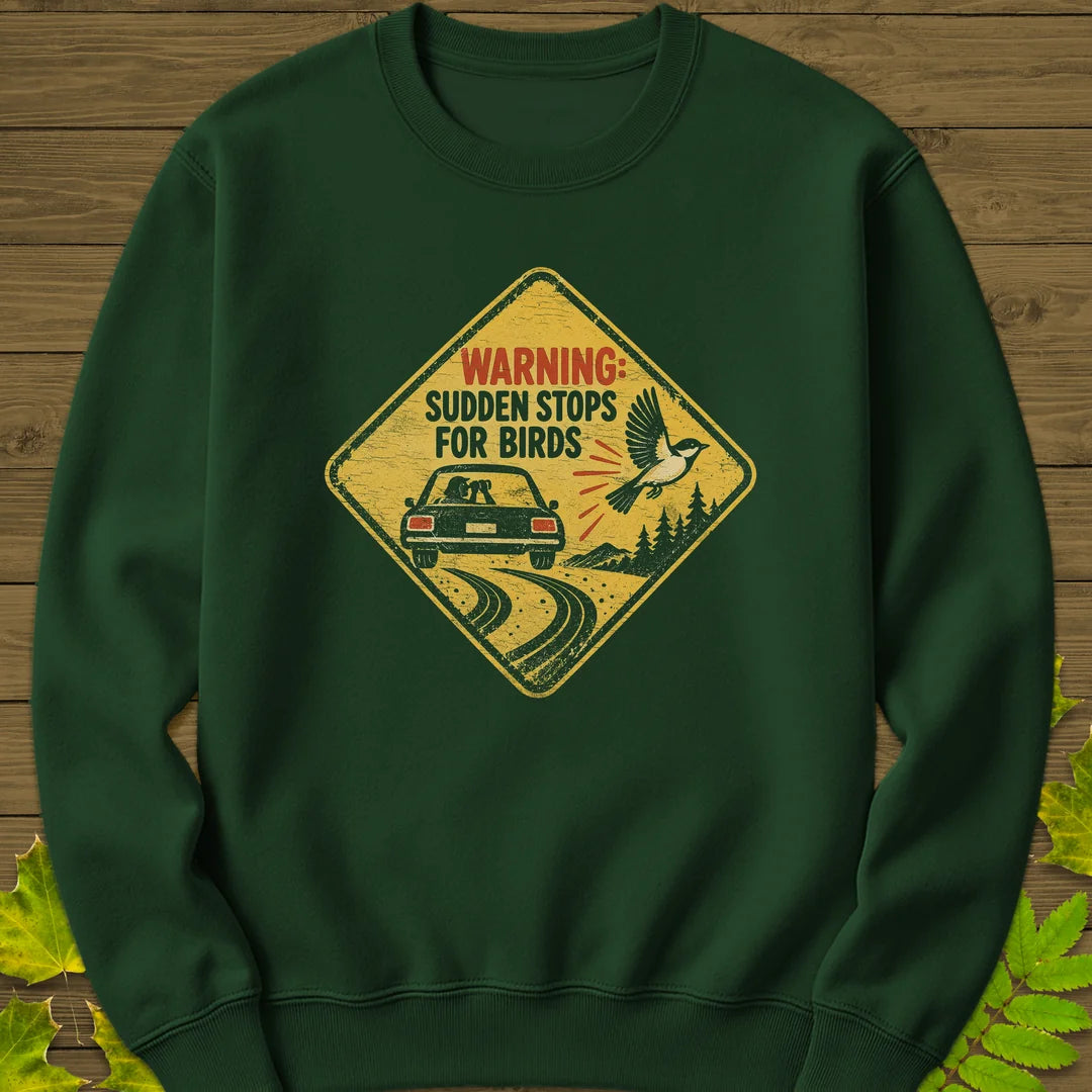 Sudden Stops Sweatshirt in Forest Green