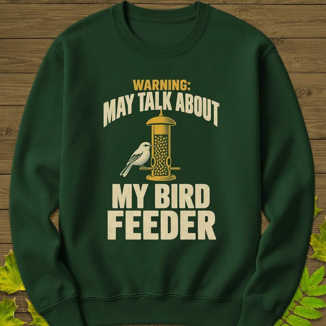 Feeder Warning Sweatshirt in Forest Green