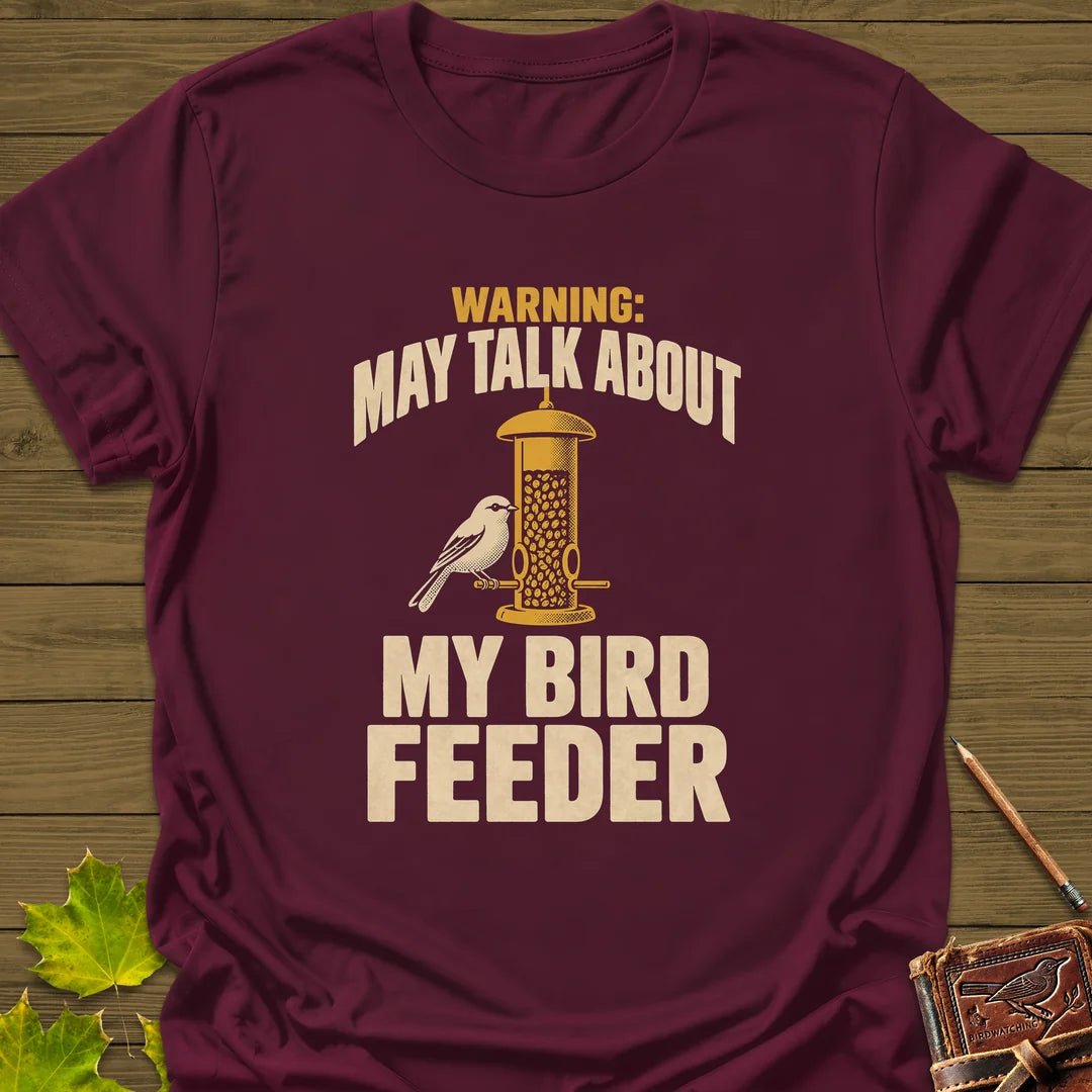 Feeder Warning T-Shirt in Maroon