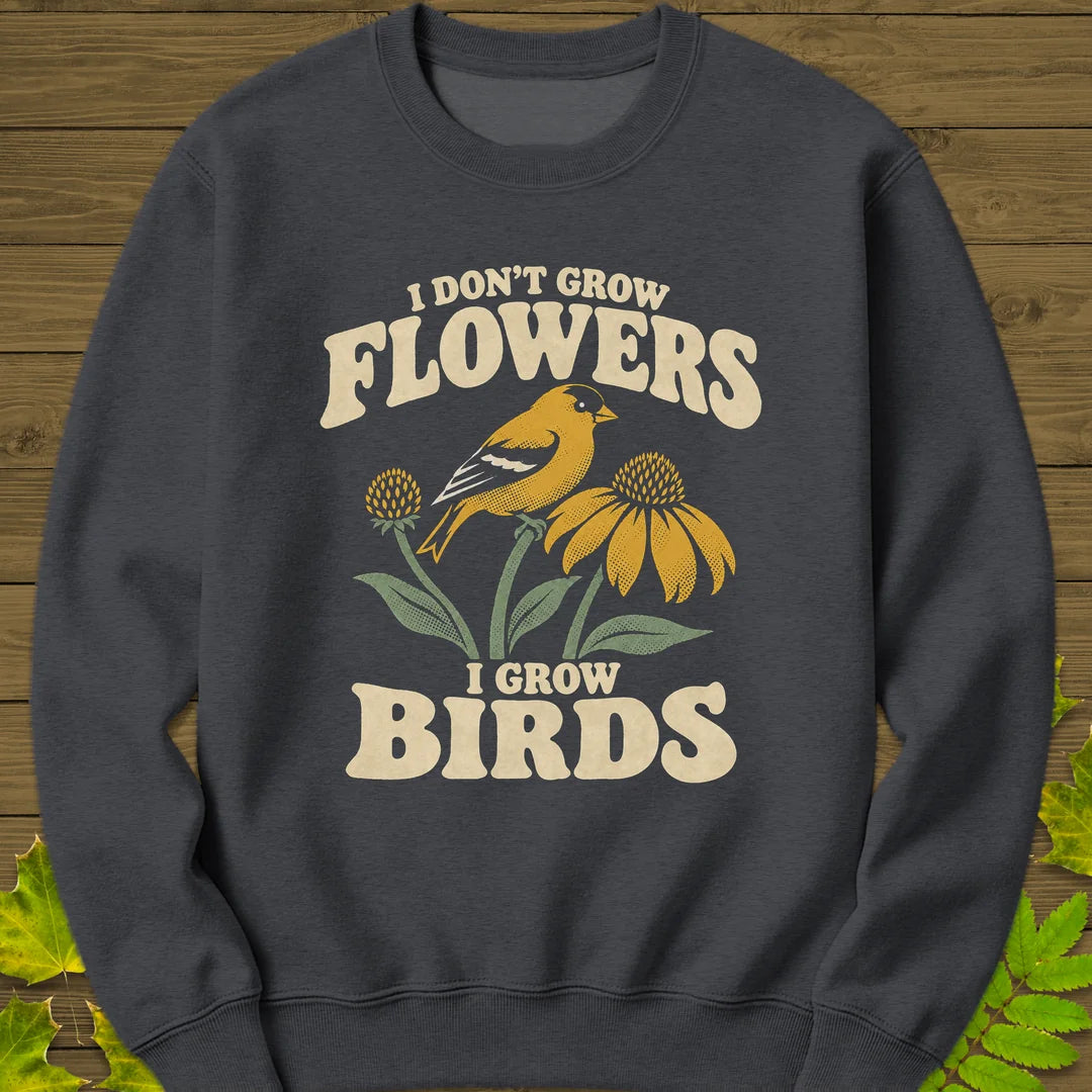 I Grow Birds Sweatshirt in Dark Heather