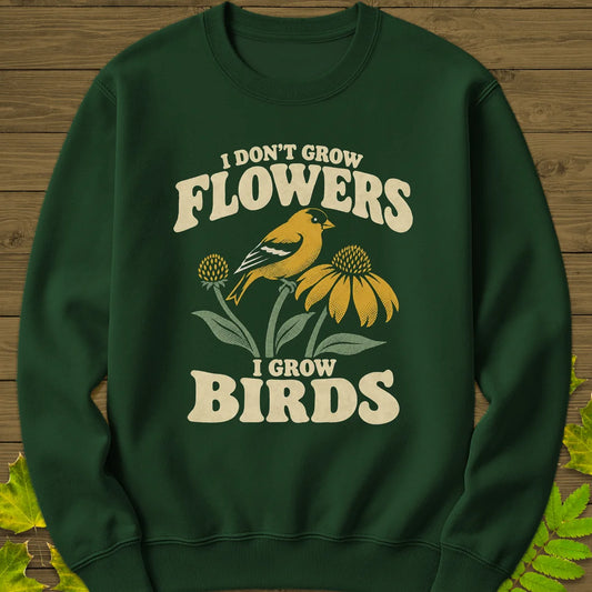 I Grow Birds Sweatshirt in Forest Green