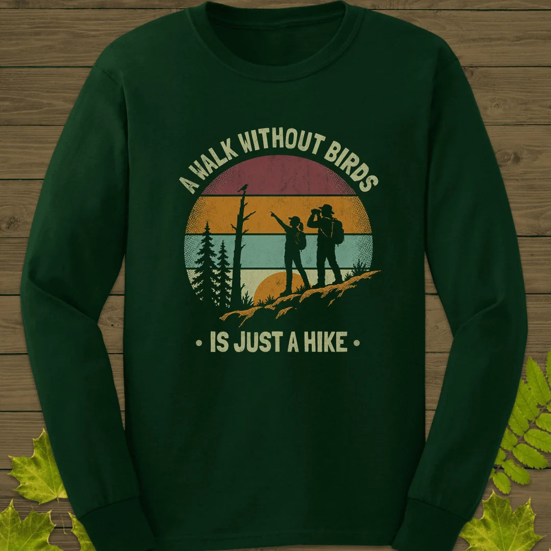 Just A Hike Long Sleeve in Forest Green