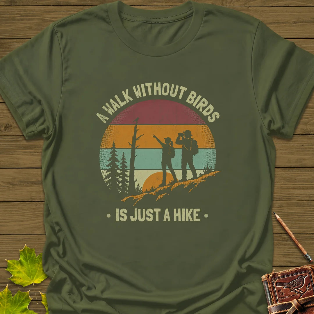 Just A Hike T-Shirt in Military Green