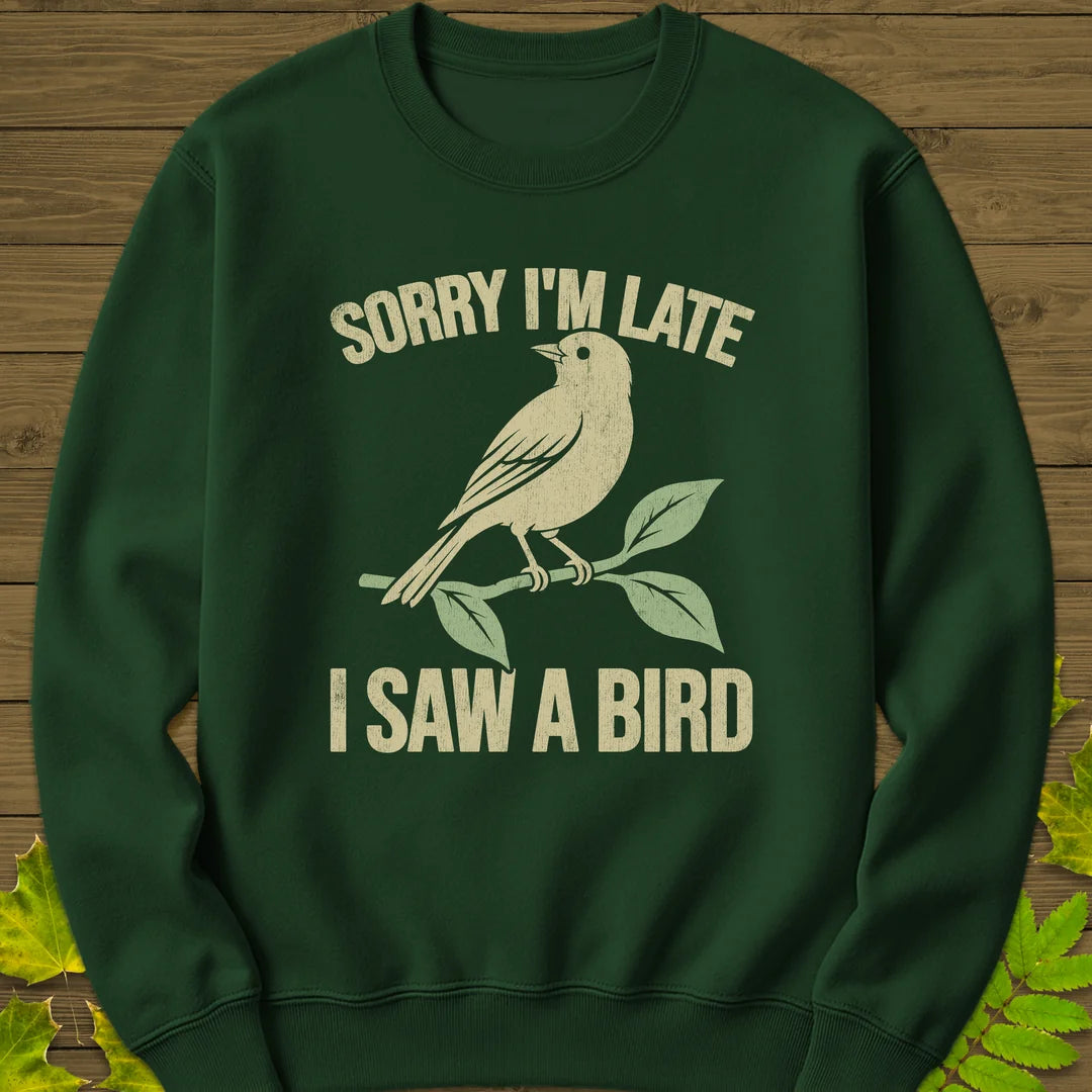 Late For Birds Sweatshirt in Forest Green