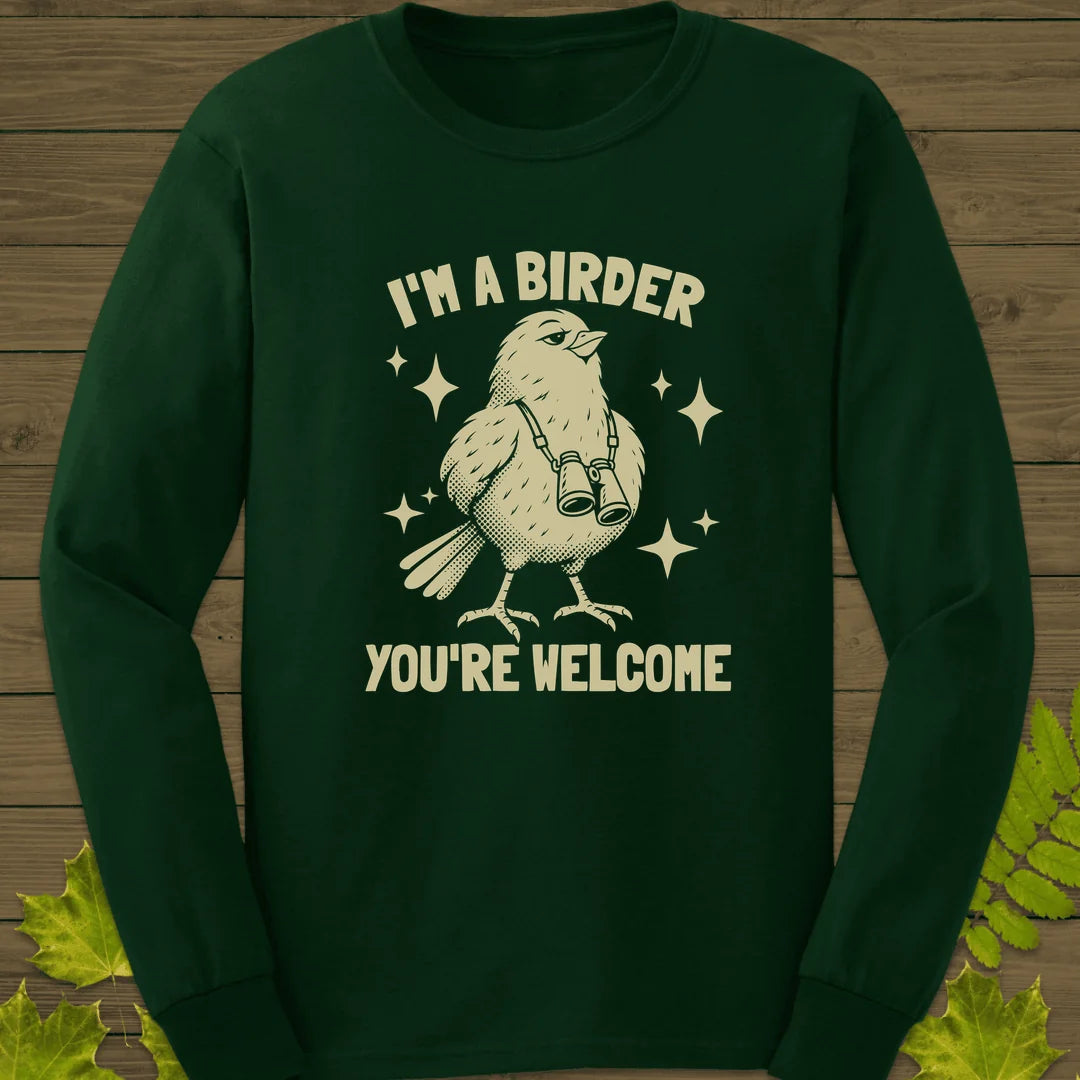 Birder Welcome Long Sleeve in Forest Green