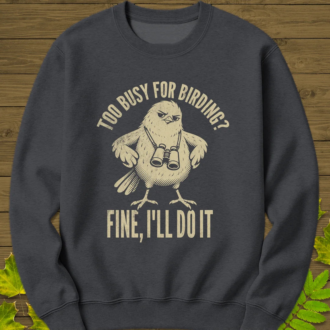 Fine, I'll Do It Sweatshirt in Dark Heather