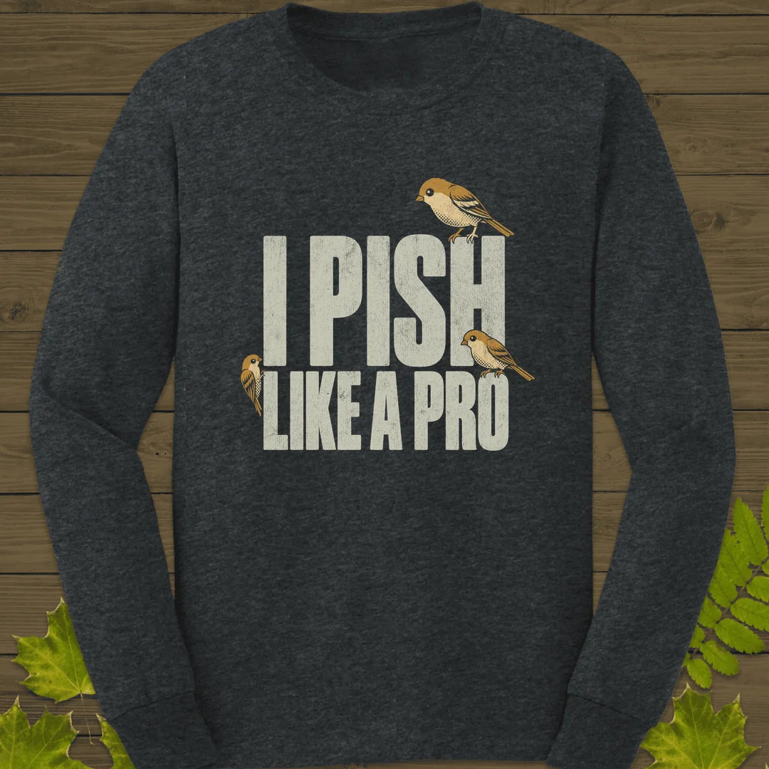 Pish Like A Pro Long Sleeve in Dark Heather
