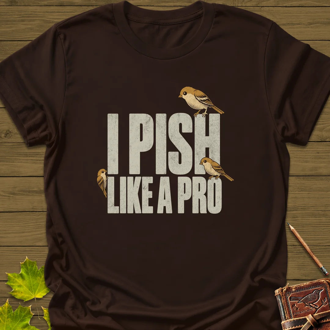 Pish Like A Pro T-Shirt in Dark Chocolate