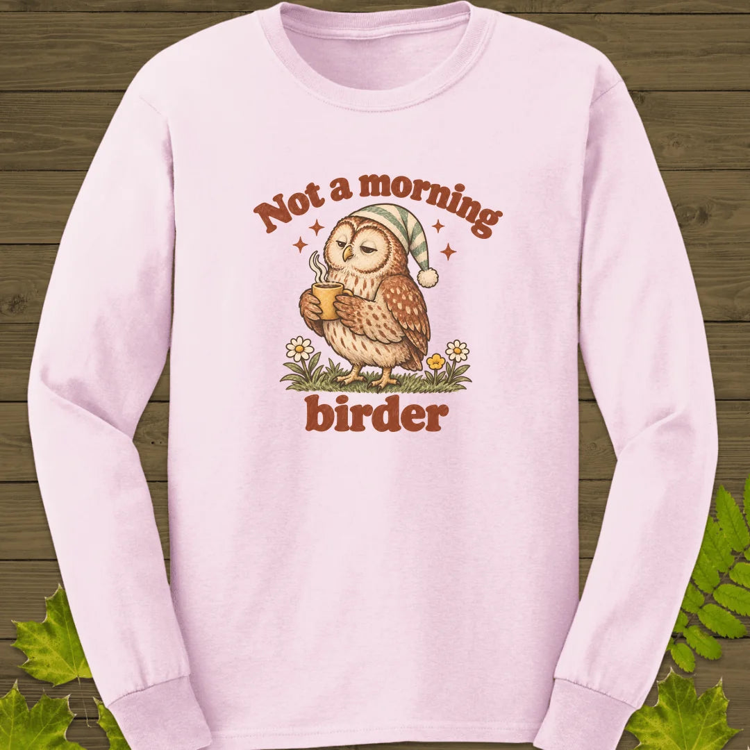 Not A Morning Birder Long Sleeve in Light Pink